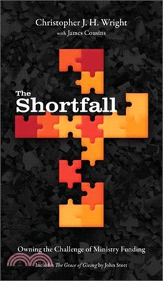 The Shortfall: Owning the Challenge of Ministry Funding