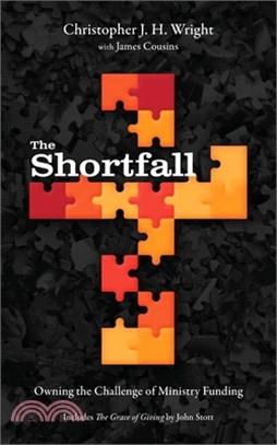 The Shortfall: Owning the Challenge of Ministry Funding