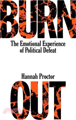 Burnout：The Emotional Experience of Political Defeat