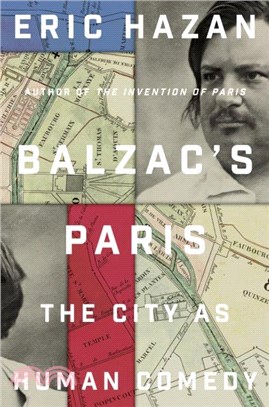 Balzac's Paris：The City as Human Comedy