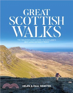 Great Scottish Walks：The Walkhighlands guide to Scotland's best long-distance trails