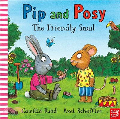 Pip and Posy: The Friendly Snail (平裝本)(英國版)(附音檔QR Code)