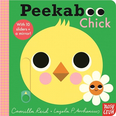 Peekaboo Chick-with 10 sliders and a mirror! (硬頁書)
