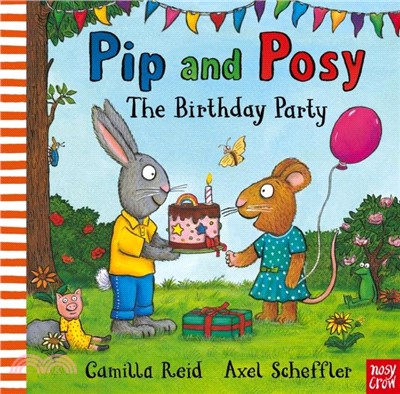 Pip and Posy: The Birthday Party (平裝本)(英國版)(附音檔QR Code)