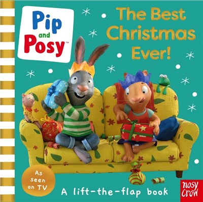 Pip and Posy: The Best Christmas Ever! (a lift-the-flap book)