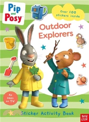 Pip and Posy: Outdoor Explorers (貼紙書)