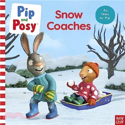 Pip and Posy: Snow Coaches (with audio QRcode)