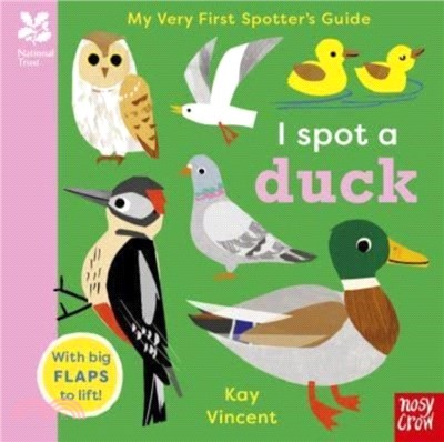 National Trust: My Very First Spotter's Guide: I Spot a Duck