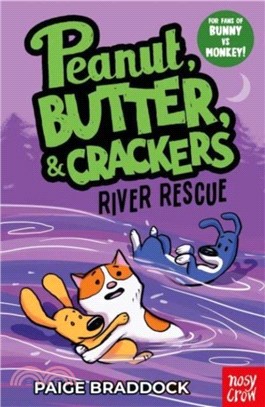 River Rescue：A Peanut, Butter & Crackers Story