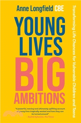 Young Lives, Big Ambitions：Transforming Life Chances for Vulnerable Children and Teens