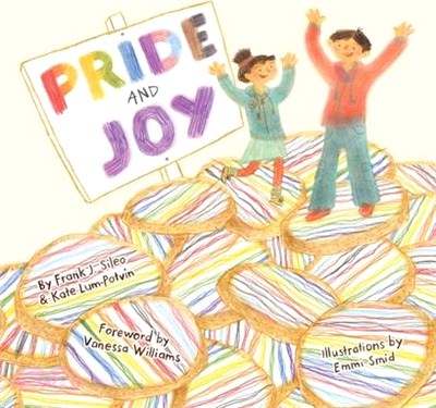 Pride and Joy: A Story about Becoming an Lgbtqia+ Ally