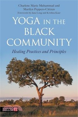 Yoga in the Black Community: Healing Practices and Principles