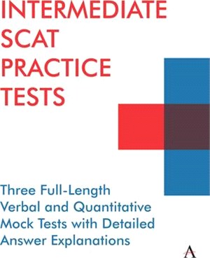 Intermediate Scat Practice Tests: 3 Full-Length Verbal and Quantitative Mock Tests with Detailed Answer Explanations