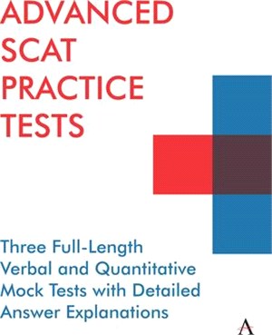 Advanced Scat Practice Tests: 3 Full-Length Verbal and Quantitative Mock Tests with Detailed Answer Explanations