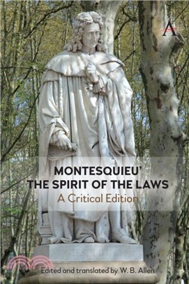 Montesquieu' 'The Spirit of the Laws'：A Critical Edition