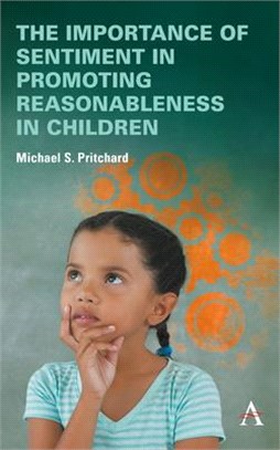 The Importance of Sentiment in Promoting Reasonableness in Children