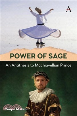 Power of Sage：An Antithesis to Machiavellian Prince