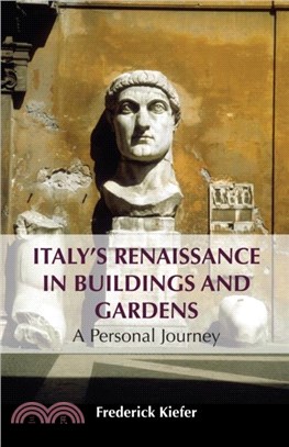 Italy's Renaissance in Buildings and Gardens：A Personal Journey