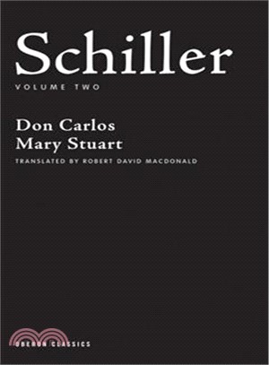 Schiller ― Don Carlos, Mary Stuart