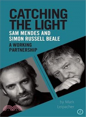 Catching the Light: Simon Russell Beale and Sam Mendes