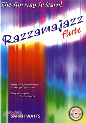 Razzamajazz for Flute：Starts with Just One Note - Takes You Up to Ten