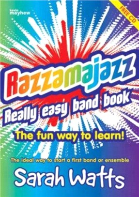 Razzamajazz Really Easy Band Book：The Fun and Exciting Way to Play Together