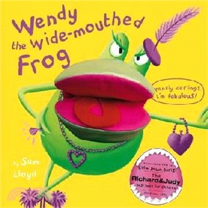 Wendy The Wide-Mouthed Frog