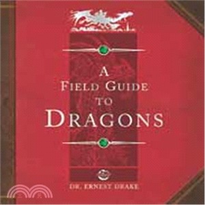 Dragonolgy: Field Guide To Dragons