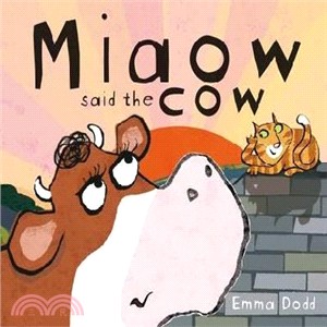 Miaow said the Cow