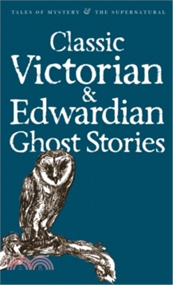 Classic Edwardian & Victorian Ghost Stories