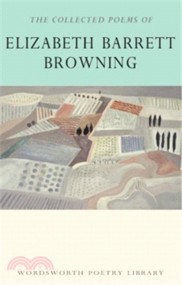 The Collected Poems of Elizabeth Barrett Browning 白朗寧詩選