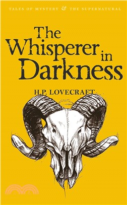 The Whisperer in Darkness: Collected Stories Vol. 1 暗夜呢喃