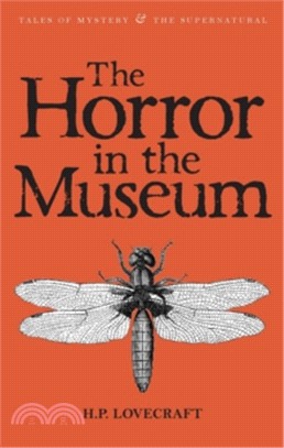 The Horror in the Museum: Collected Short Stories Vol.2 蠟像館驚魂