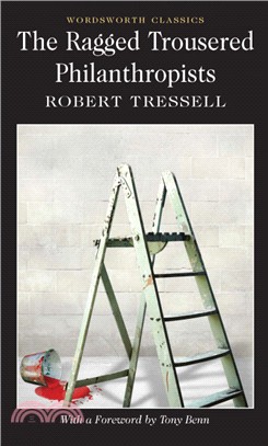 The Ragged Trousered Philanthropists 穿破褲子的慈善家