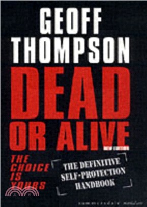 Dead or Alive：The Choice is Yours - The Definitive Self-protection Handbook