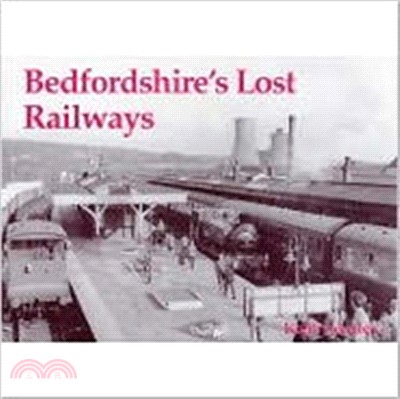 Bedfordshire's Lost Railways
