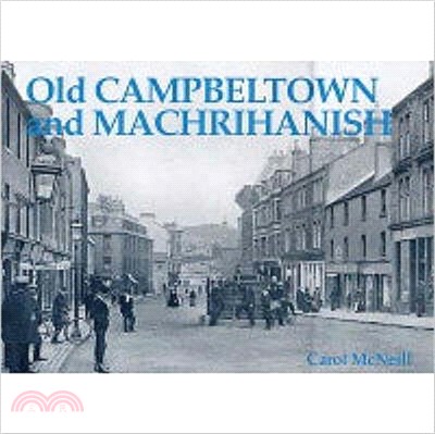 Old Campbeltown and Machrihanish