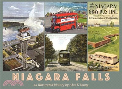 Niagara Falls：an illustrated history by Alex F. Young