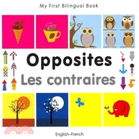 Opposites / Les contraires