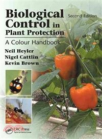 Biological Control in Plant Protection ─ A Color Handbook