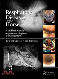 Respiratory Diseases of the Horse ─ A Problem-Oriented Approach to Diagnosis & Management