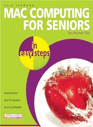 MAC Computing for Seniors in Easy Steps: For the Over 50s