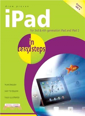 iPad in Easy Steps—Covers iOS 6 for 3rd & 4th Generation iPad and iPad 2