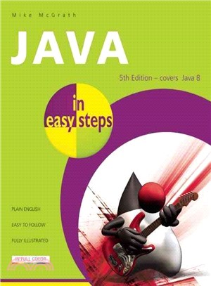 Java in Easy Steps ― Covers Java 8