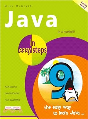 Java in Easy Steps ― Covers Java 9