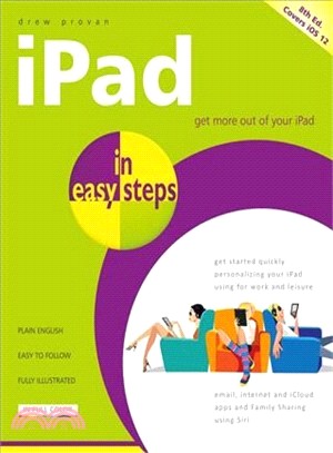 Ipad in Easy Steps ― Covers Aall Models of Ipad With Ios 11