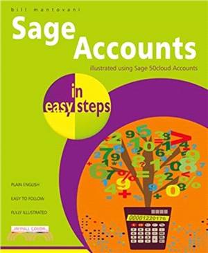 Sage 50 Cloud Accounts in Easy Steps ― Covers Cloud and Desktop Versions