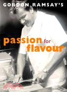 Gordon Ramsay's Passion for Flavours