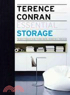 Essential Storage ─ The Back to Basics Guides to Home Design, Decoration, and Furnishing