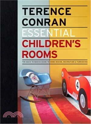 Essential Children's Rooms ─ The Back to Basics Guide to Home Design, Decoration & Furnishing